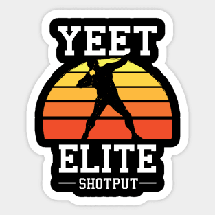 Yeet Elite Shotput Retro Track N Field Athlete Sticker